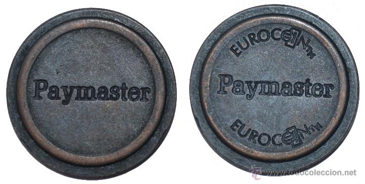 Monedas locales: FICHA TOKEN JETON **EUROCEIN PAYMASTER**. DI&Aacute;METRO 20 mm - Foto 1