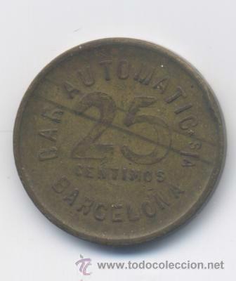 Monedas locales: BAR AUTOMATIC-RAMBLA CANALETAS-BARCELONA- 25 CENTIMOS - Foto 1