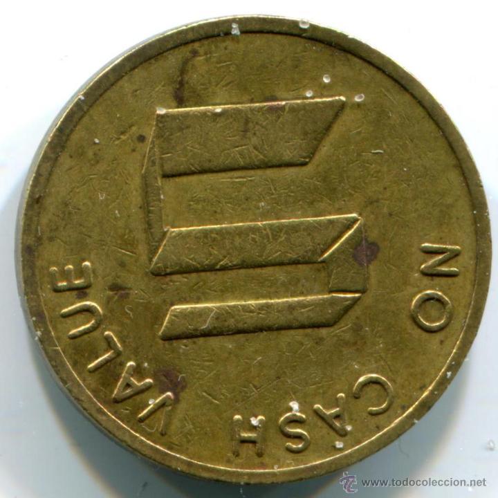 Monedas locales: Ficha, Token a clasificar.  no cash value - Foto 2