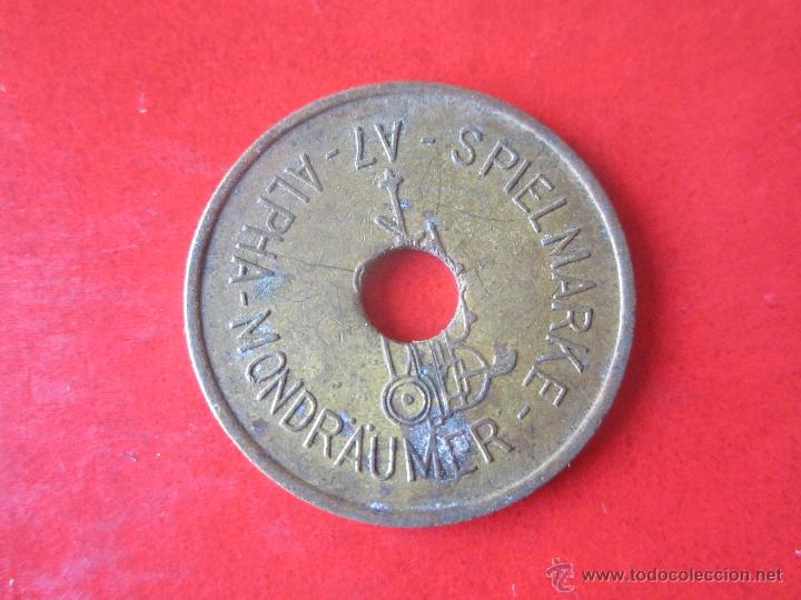 Monedas locales: Ficha A7 Alpha Mondraumer Spielmarke - Foto 2