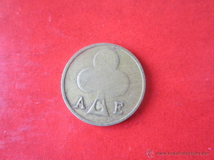 Monedas locales: Ficha Ace - Foto 2