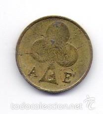 Monedas locales: FICHA **A C E ** - Foto 1