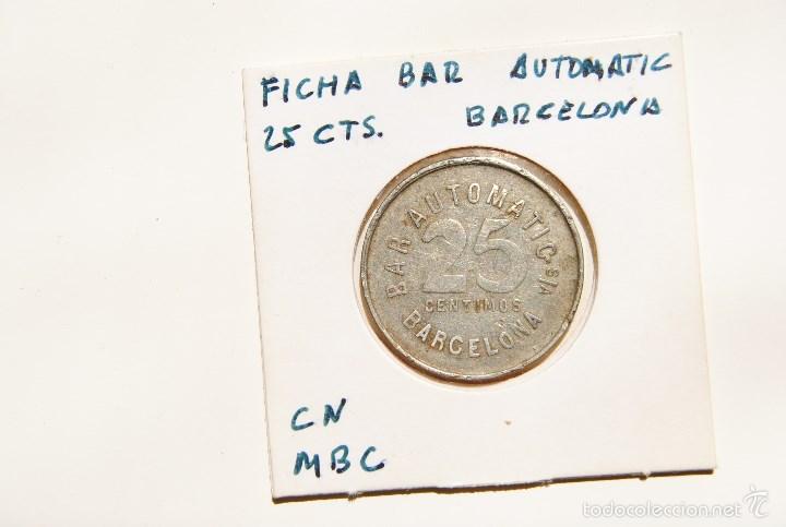 Monedas locales: Ficha 25 cts. Bar Automatic de Barcelona - Foto 1