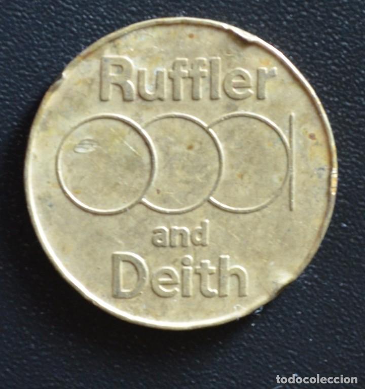 Monedas locales: FICHA  -  JETON  -  TOKEN  -  RUFFLER AND DEITH - Foto 1