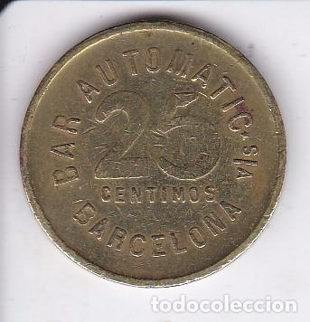 Monedas locales: MONEDA DE 25 CENTIMOS DEL BAR AUTOMATIC S/A  DE BARCELONA - Foto 1