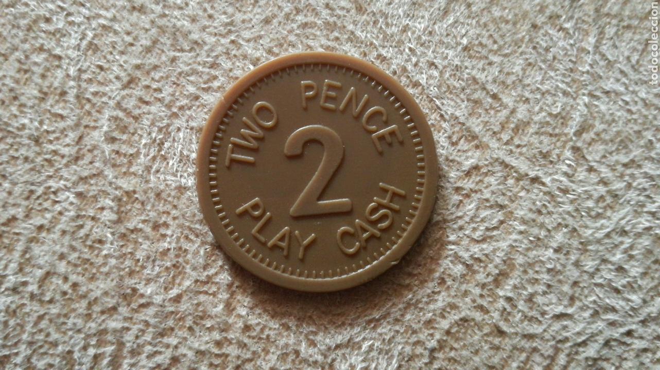 Monedas locales: Ficha de pl&aacute;stico de 2 peniques - Foto 2