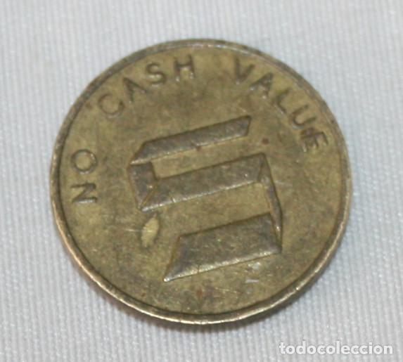 Moedas locais: NO CASH VALUE, FICHA MEDALLA JETON TOKEN A IDENTIFICAR