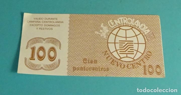 Monedas locales: 100 PUNTOCENTROS. CENTROLANDIA. NUEVO CENTRO - Foto 1