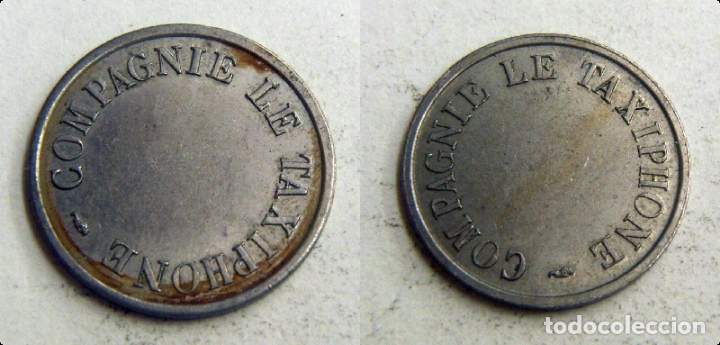 Monedas locales: FICHA TELEF&Oacute;NICA FRANCESA COMPAGNIE LE TAXIPHONE - Foto 1
