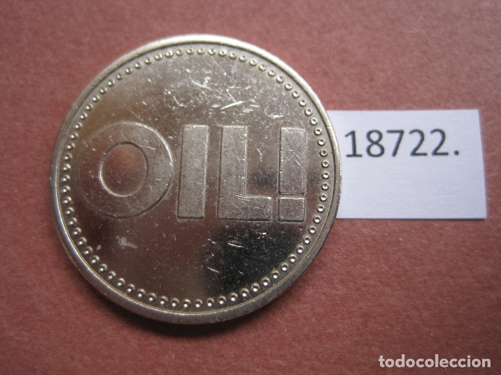 Monedas locales: ficha Oil, token, jet&oacute;n - Foto 1