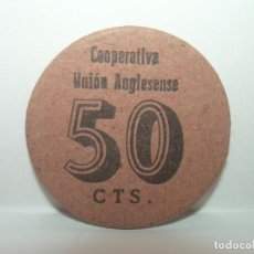 Monedas locales: FICHA DINERARIA CARTON...COOPERATIVA LA .UNION ANGLESENSE..50 CTS.