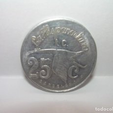 Monedas locales: FICHA DINERARIA DE ALUMINIO....LA HISPANO SUIZA..BARCELONA...25 CTMS. 