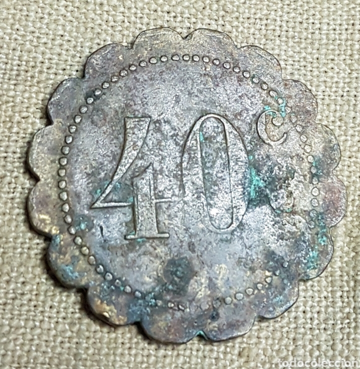 Monedas locales: Antigua ficha de 40 centimos - Foto 2