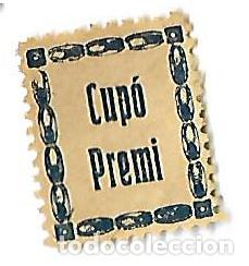 Monedas locales: CUPO PREMI - Foto 1