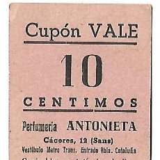 Monedas locales: VALE * PERFUMERIA ANTONIETA * 10 CENTIMOS (VARIANTE COLOR MAS PALIDO). Lote 204787625