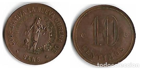 Monedas locales: BARCELONA SANS ** COOPERATIVA LA NUEVA OBRERA DE SANS ** 10 CTS, CON RETIMBRE
