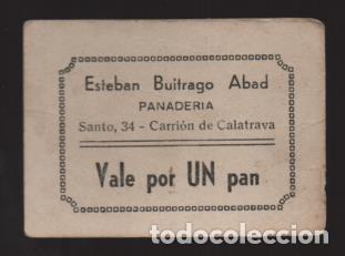 Moedas locais: CIUDAD REAL- PANADERIA: ESTEBAN BUITRAGO ABAD.- VALE POR UN PAN- VER FOTOS
