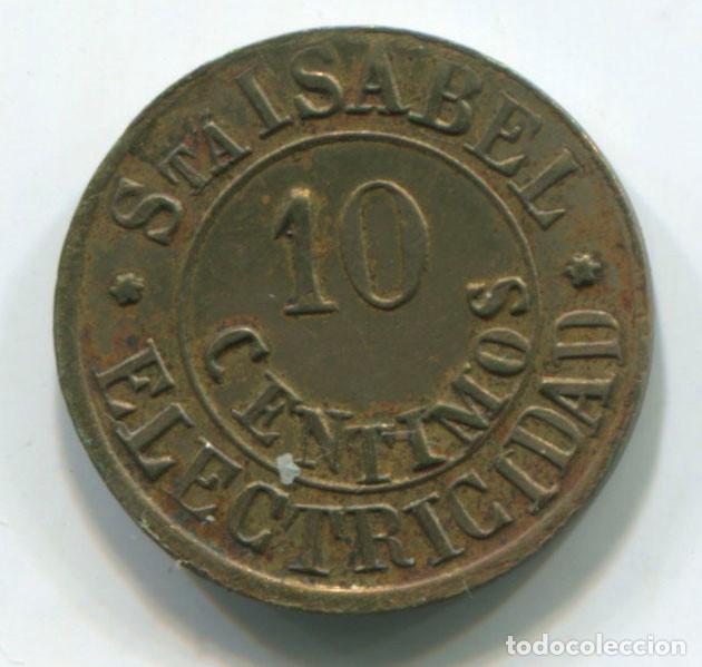 Local Coins: Ficha, jeton de 10 centimos de Santa Isabel Electricidad. 17 mm de di&aacute;metro