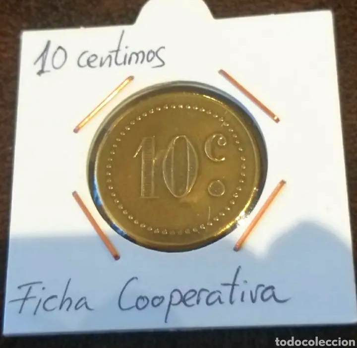 Monedas locales: Ficha cooperativa de 10 c&eacute;ntimos - Foto 1
