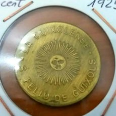 Monedas locales: FICHA 10 CÉNT 1925, COOP. LA GUIXOLENSE