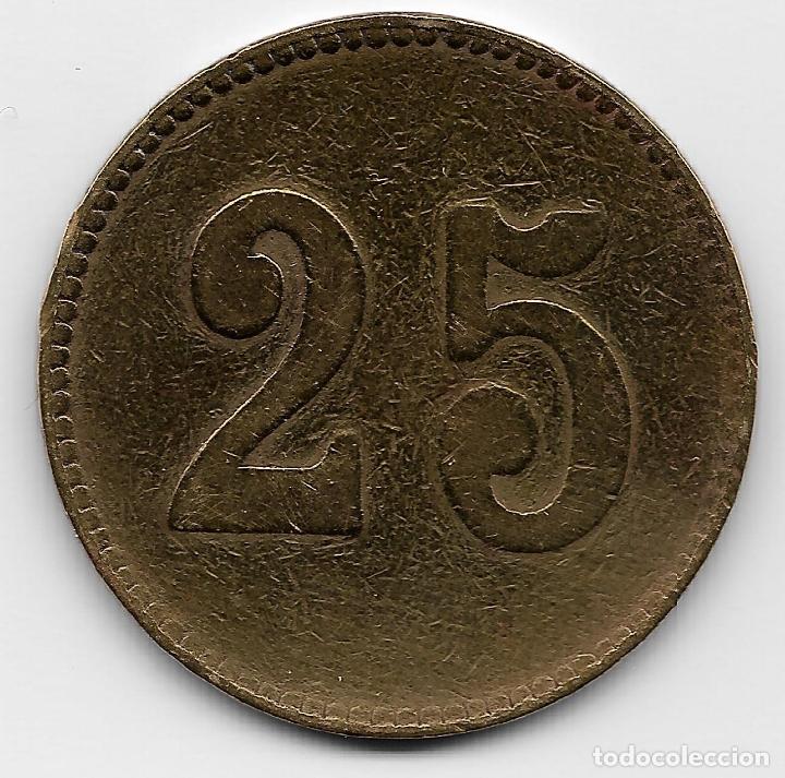 Monedas locales: FICHA DE 25 CTS (DESCONOCIDA) - Foto 1