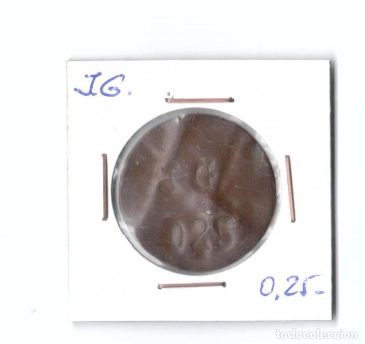 Monedas locales: FICHA MONETARIA. J. G. 0,25 - Foto 1