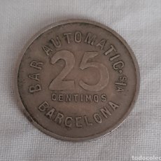 Monedas locales: MONEDA 25 CÉNTIMOS BAR AUTOMATIC - BARCELONA. VER FOTOGRAFÍAS Y DESCRIPCIÓN.. Lote 295421323