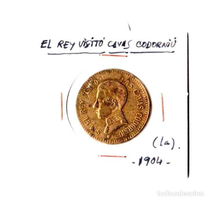 Monedas locales: Ficha local. El Rey visit&oacute; las Cavas. Codorni&uacute;. - Foto 1