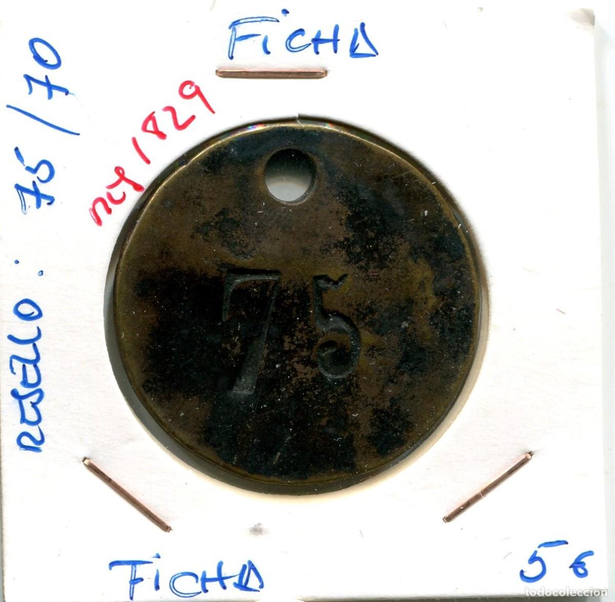 Monedas locales: FICHA RESELLO 75/70 ( MES1829 ) - Foto 1