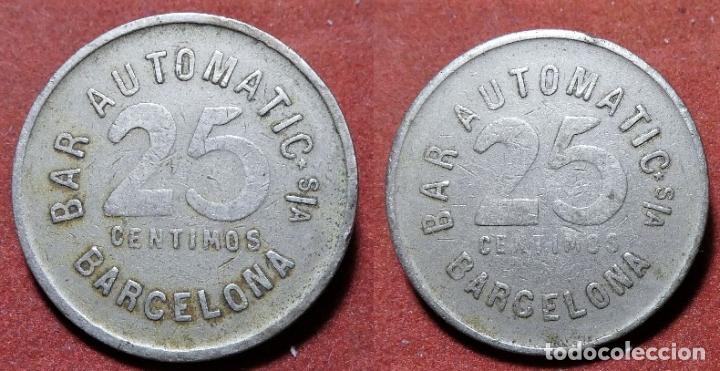 Monedas locales: FICHA DE BAR AUTOM&Aacute;TIC. 25 C&Eacute;NTIMOS. BARCELONA - Foto 1