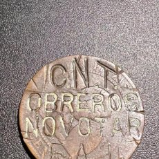 Monedas locales: FICHA. CNT - FAI. LEYENDA: OBREROS NO VOTAR. VER FOTOS
