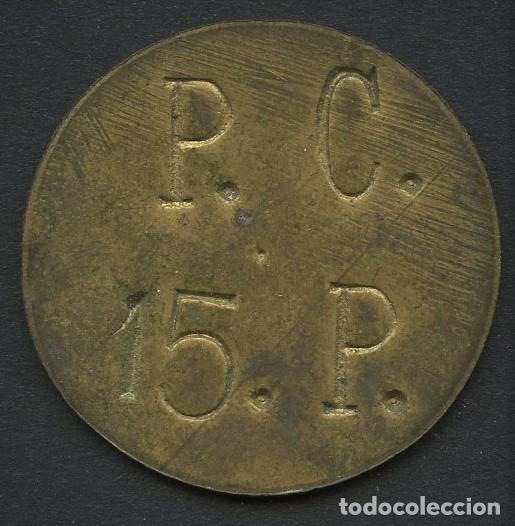 Monete locali: FICHA DINERARIA, FICHA A IDENTIFICAR, P.C., VALOR: 15 P.