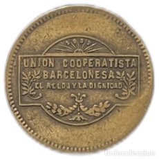 Monedas locales: ESPAÑA. COOPERATIVA EL RELOJ Y LA DIGNIDAD. 10 CÉNTIMOS. BARCELONA. 1.927