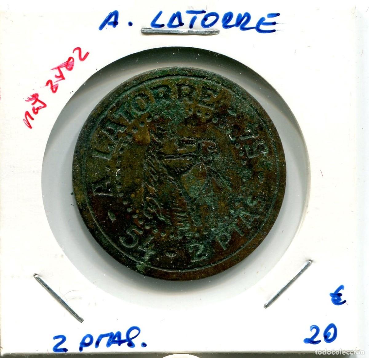 Monedas locales: 2 PESETAS A. LATORRE ( MES2402 ) - Foto 1