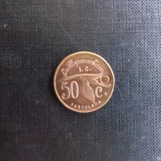 Monedas locales: FICHA MONETARIA 50 CENTIMOS LA HISPANO SUIZA DE LA SAGRERA (BARCELONA)