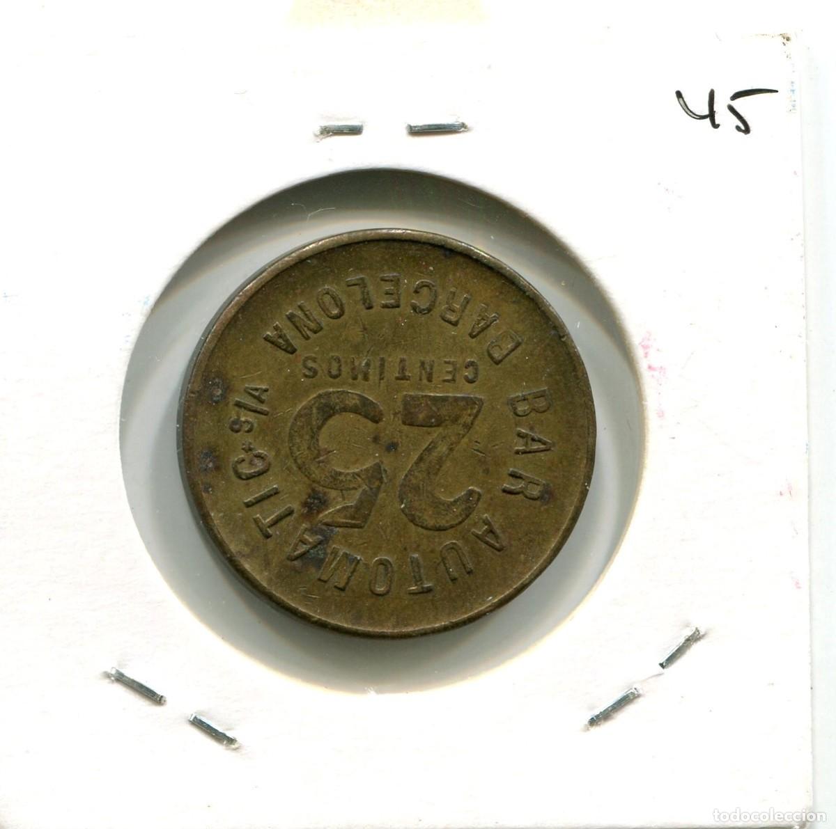Monedas locales: 25 CENTIMOS BAR AUTOMATIC BARCELONA ( MES2745 ) - Foto 2
