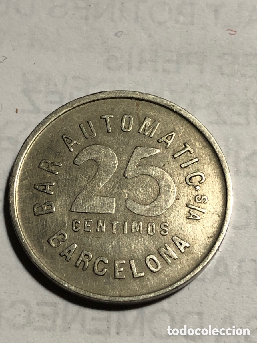 Monedas locales: ficha del bar automatic s.a. Barcelona - variedad 25 centimos - Foto 1