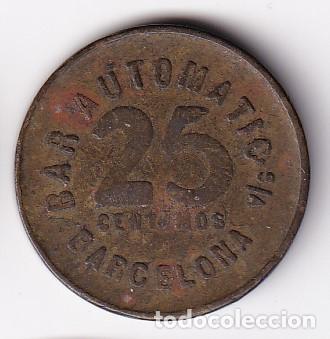 Monedas locales: FICHA DE 25 CENTIMOS DEL BAR AUTOMATIC S.A. DE BARCELONA (MONEDA) - Foto 1