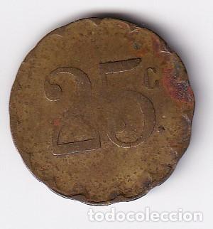Monedas locales: FICHA DE 25 CENTIMOS SIN IDENTIFICAR (MONEDA-TOKEN) - Foto 1