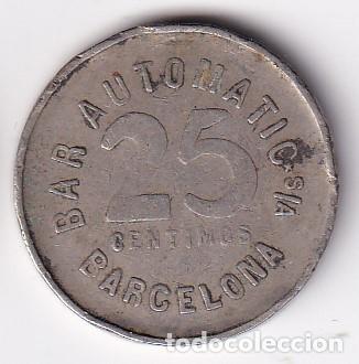 Monedas locales: FICHA DE 25 CENTIMOS DEL BAR AUTOMATIC S.A. DE BARCELONA (MONEDA) - Foto 1