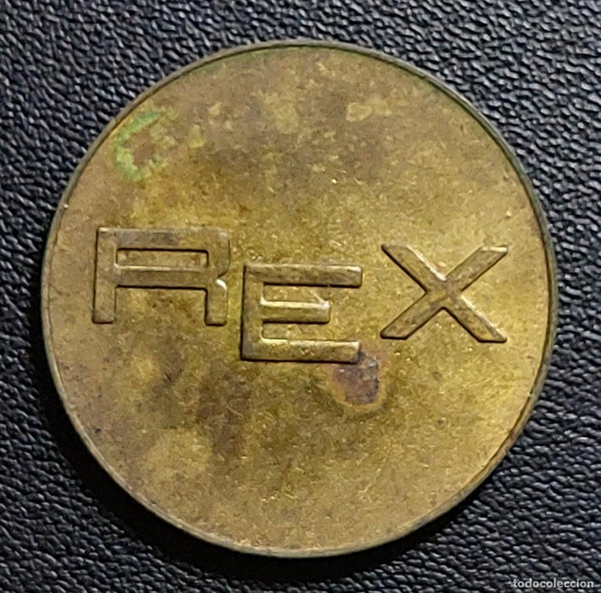 Monedas locales: Ficha desconocida REX (MBC) - Foto 2