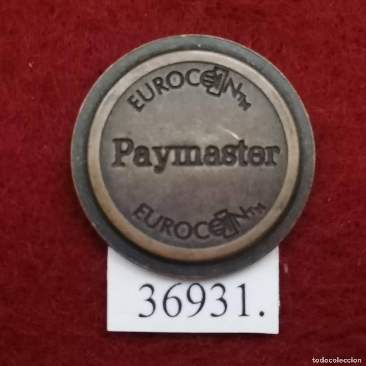 Monedas locales: Ficha Eurocoin Paymaster, token, jeton - Foto 1