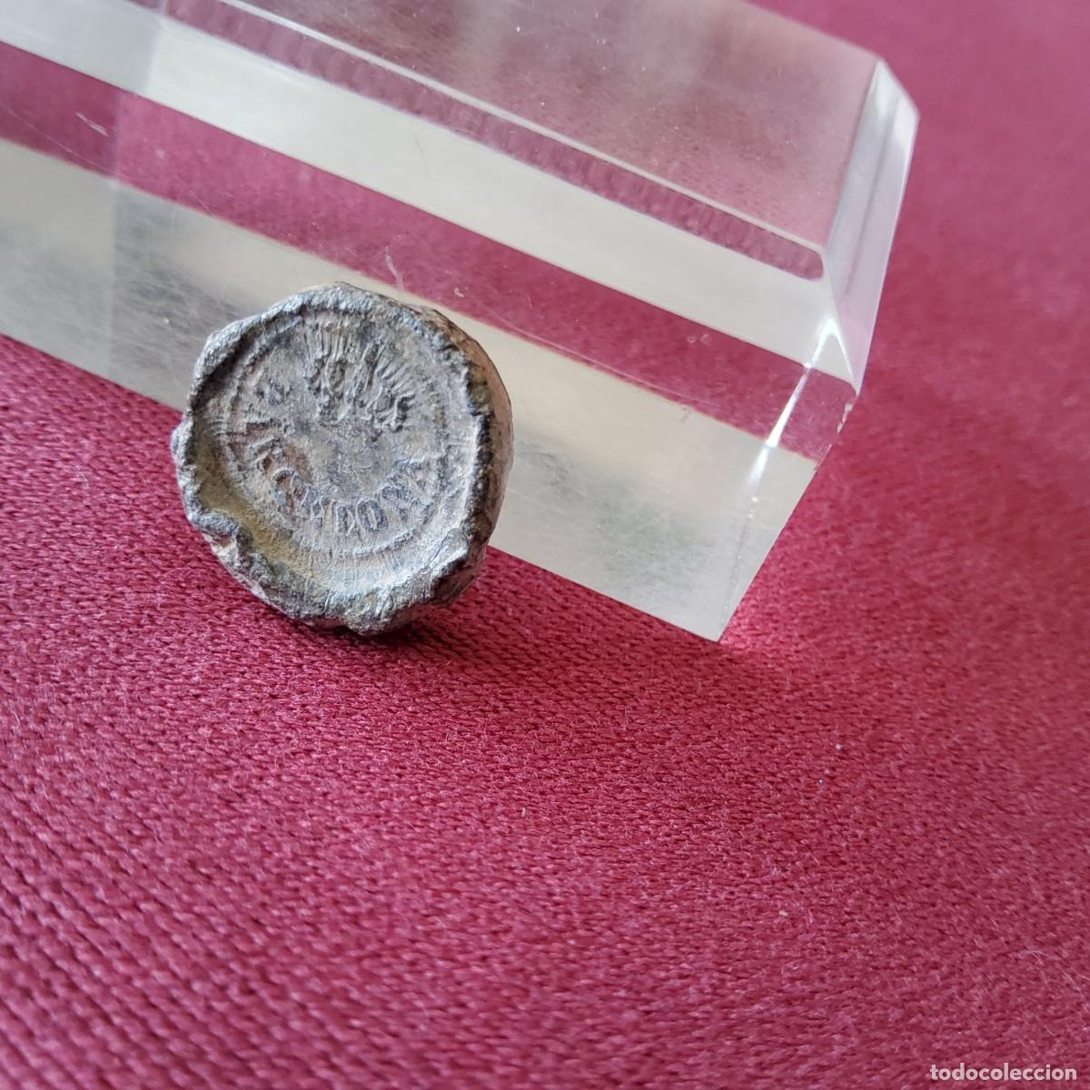 Monedas locales: PRECINTO MARCHAMO DE PLOMO, BARCELONA 1875 - Foto 3