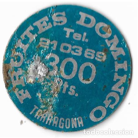 Monedas locales: FRUITES DOMINGO 300 PTAS TARRAGONA - Foto 1
