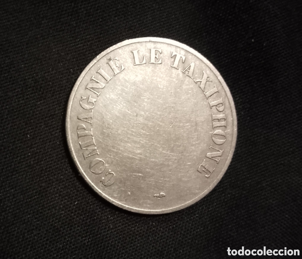 Monedas locales: MONEDA FICHA FRANCESA DE TAXIPHONE DE PLATA - Foto 1