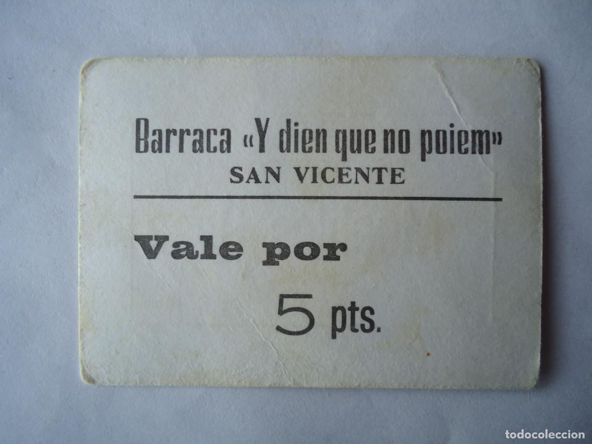Monnaies locales: VALE DE BARRACA Y DIEN QUE NO POIEM DE SAN VICENTE DE ALICANTE. VALE POR 5 PESETAS. PP -12