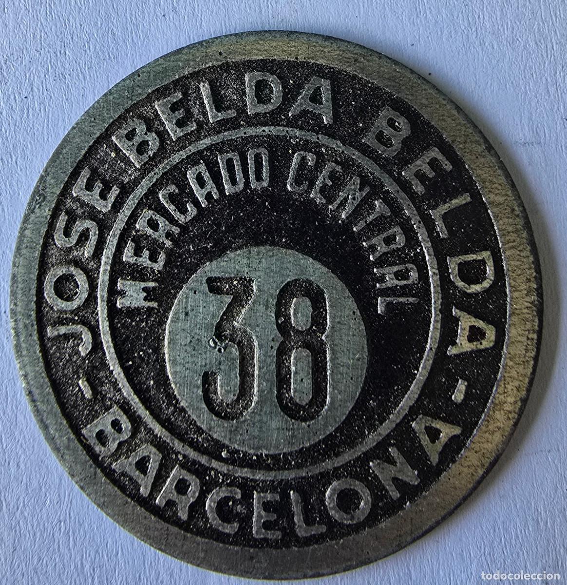 Monedas locales: ficha monetaria Jose Belda mercado central barcelona