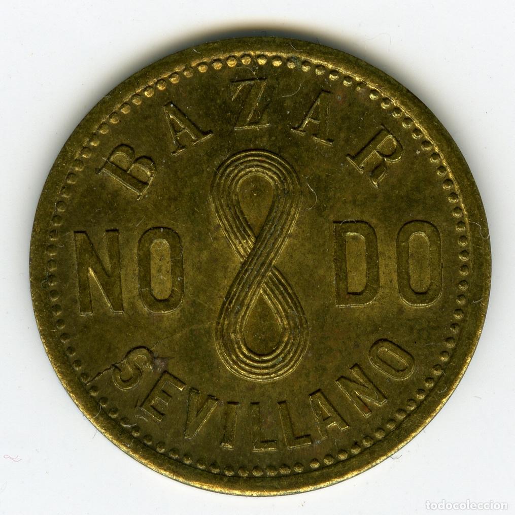Monedas locales: FICHA COMERCIAL &middot; SEVILLA &middot; BAZAR SEVILLANO 1, NO-DO &middot; BRONCES PORCELANAS PERFUMERIA JUGUETES #D8757