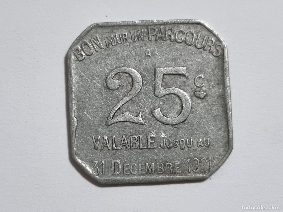 Monedas locales: Antigua Ficha Token Moneda 25 Cent Centimos Parcours 1921 Tranvia Paris