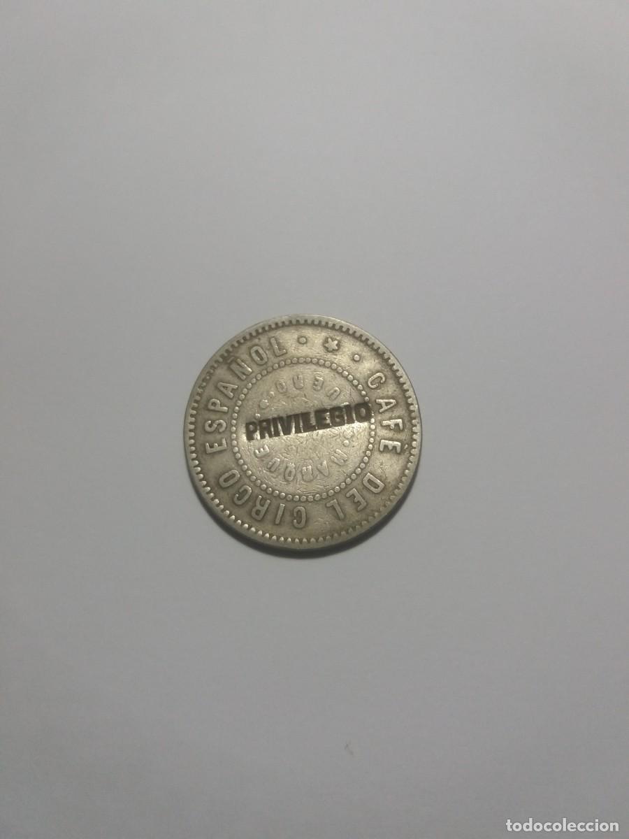 Monedas locales: Ficha Cooperativa 5 Pesetas CAFE CIRCO ESPA&Ntilde;OL.Marqu&eacute;s del Duero. Barcelona